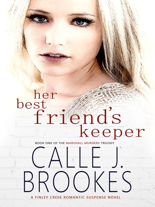 Title details for Her Best Friend's Keeper by Calle J. Brookes - Available